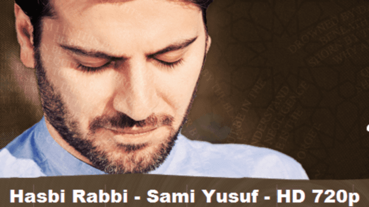 Sami Yusuf – Hasbi Rabbi
