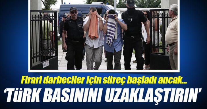 Firari darbecilerin Yunanistan’a sığınma mülakatı başladı