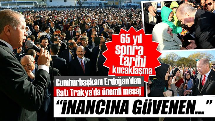 T.C. Cumhurbaşkanı Recep Tayyip Erdoğan Batı Trakya’da