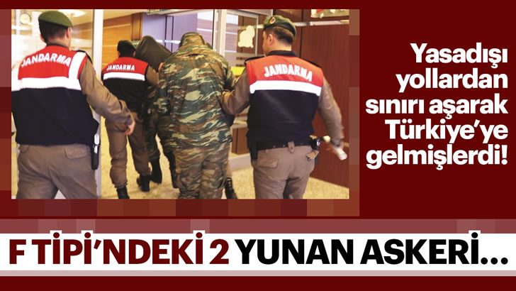 Yunan askerlere tahliye çıkmadı