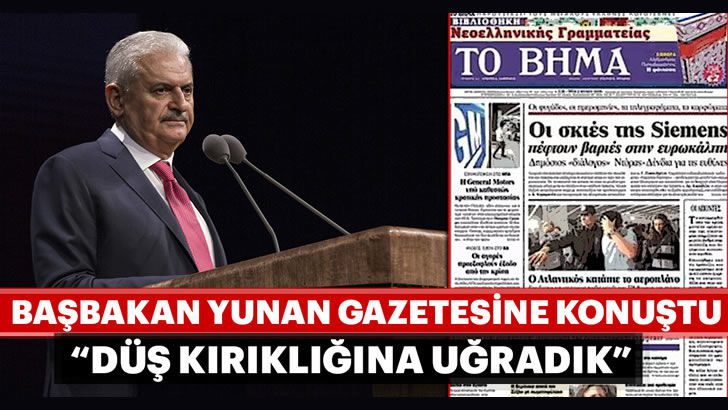 Başbakan Yıldırım, Yunan gazetesine konuştu