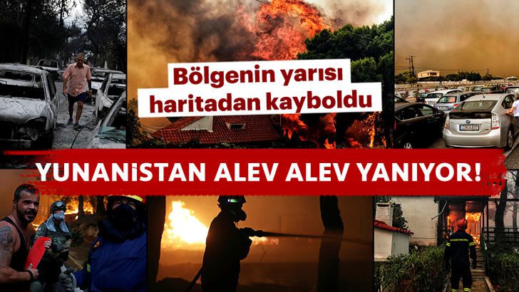 Yunanistan’da yangın felaketi!