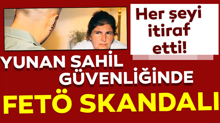 Yunan Sahil Güvenliği’nde FETÖ skandalı!